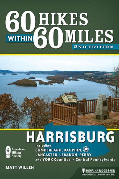 60 Hikes Within 60 Miles: Harrisburg