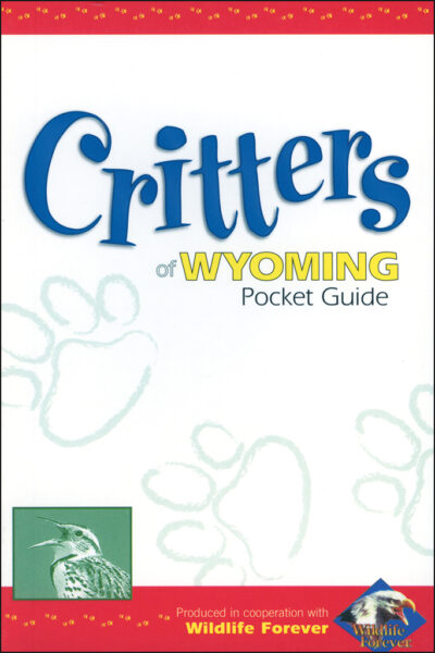 Critters of Wyoming Pocket Guide