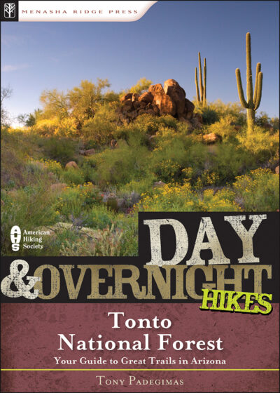 Day & Overnight Hikes: Tonto National Forest