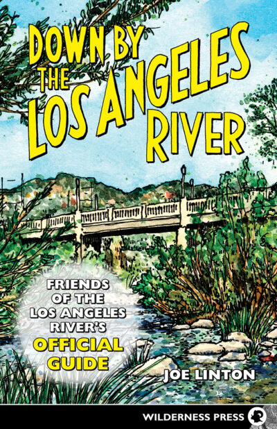 Down By the Los Angeles River