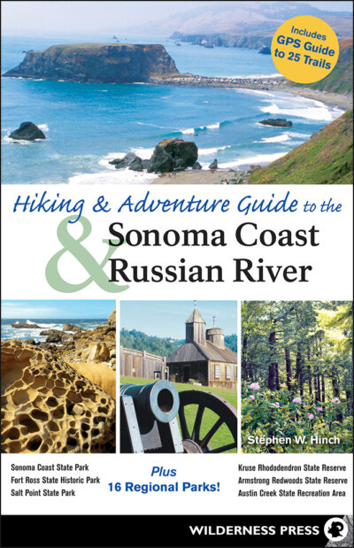 Hiking and Adventure Guide to Sonoma Coast and Russian River