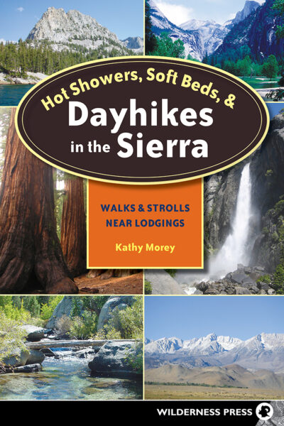Hot Showers, Soft Beds, and Dayhikes in the Sierra