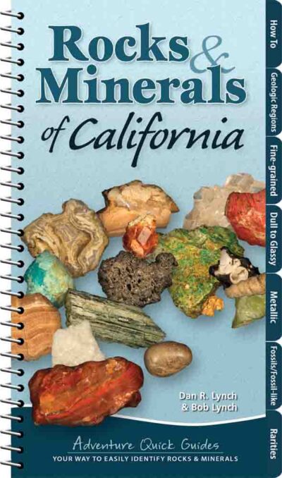 Rocks & Minerals of California