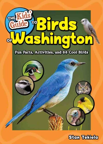 Kids' Guide to Birds of Washington