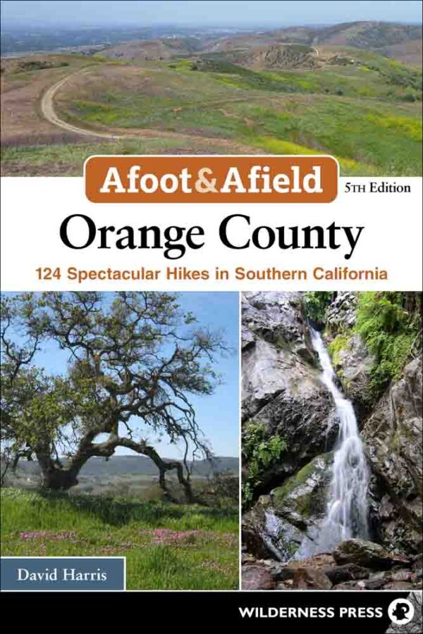 Afoot & Afield: Orange County