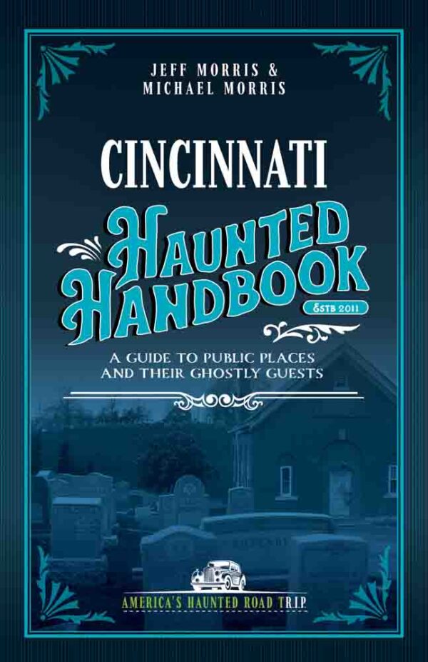 Cincinnati Haunted Handbook