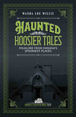 Haunted Hoosier Tales