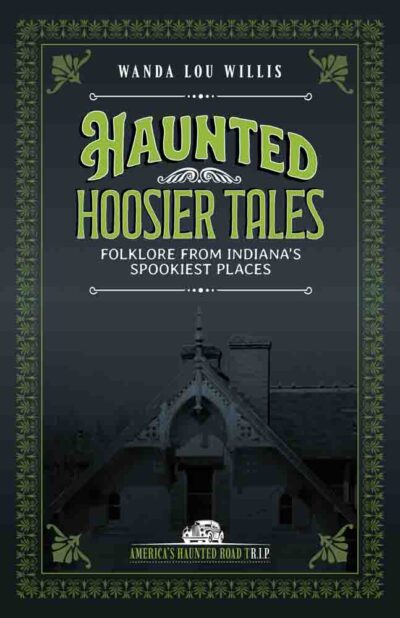 Haunted Hoosier Tales