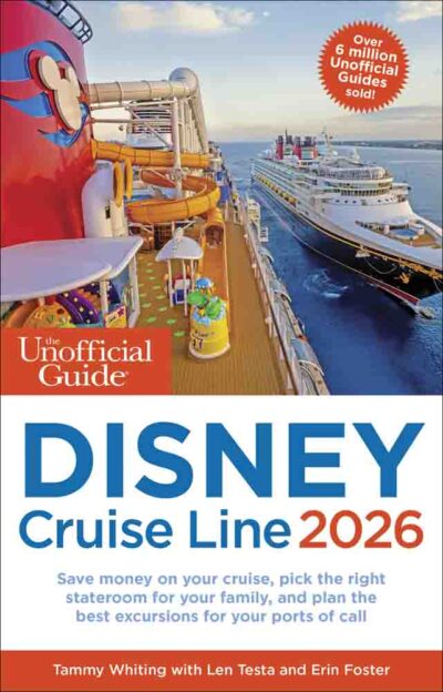 Unofficial Guide to Disney Cruise Line 2026