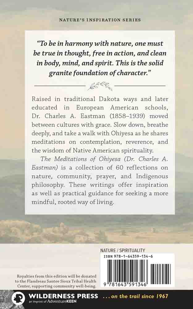 Meditations of Ohiyesa (Dr. Charles A. Eastman) - Image 6