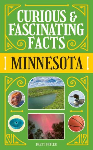 Curious & Fascinating Facts: Minnesota