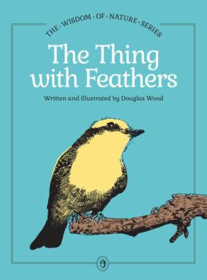The Thing with Feathers