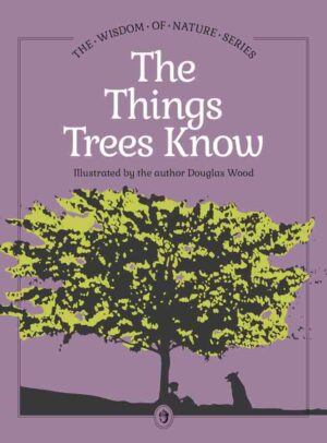 The Things Trees Know