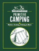 Backwoodsman: Primitive Camping