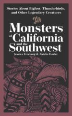 Monsters of California & the Southwest