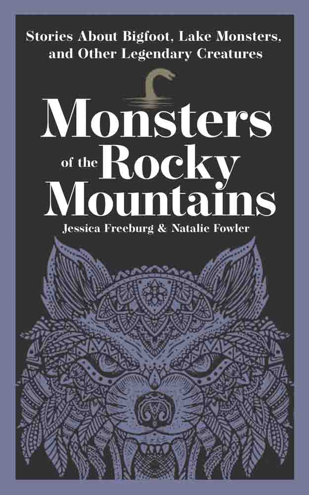 Monsters of the Rocky Mountains