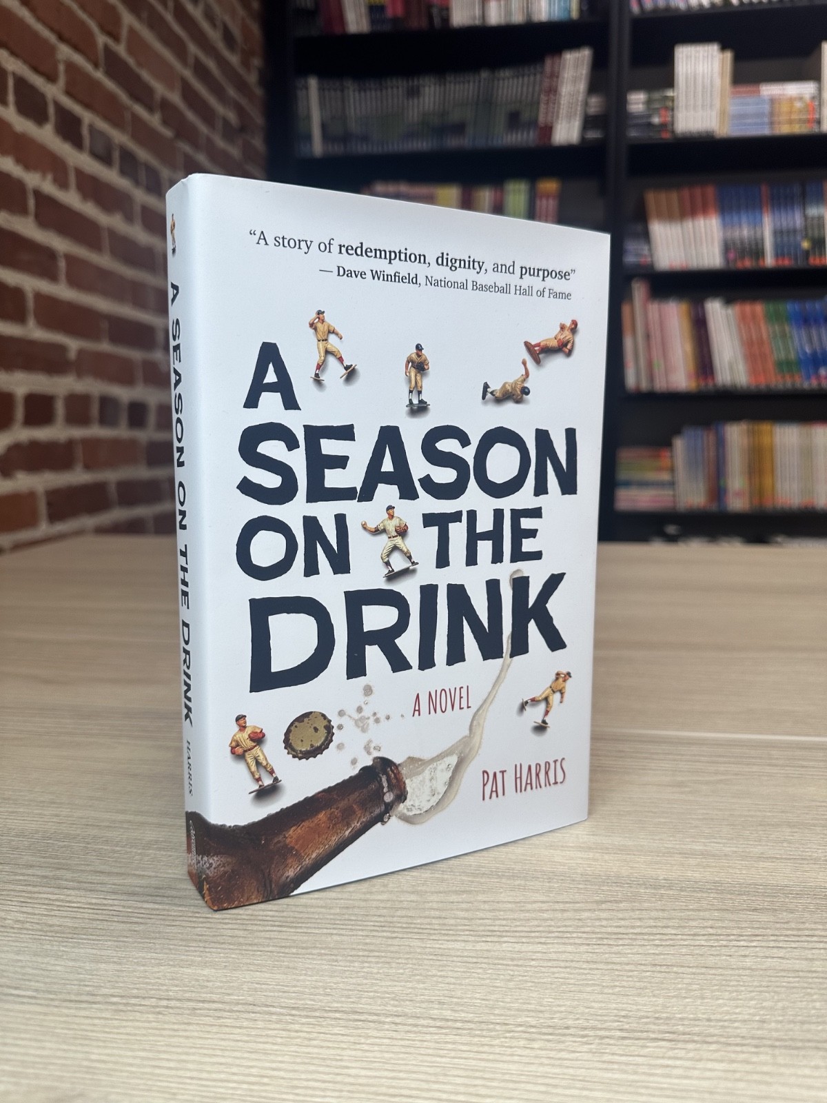 Season on the Drink : A Novel by Pat Harris (2025, Hardcover)