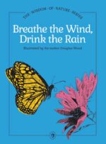 Breathe the Wind, Drink the Rain