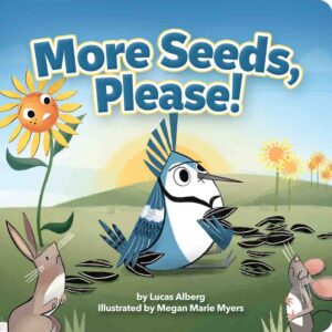 More Seeds, Please! Boardbook