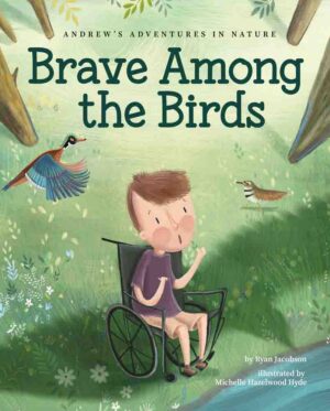 Brave Among the Birds