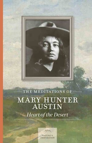Meditations of Mary Hunter Austin